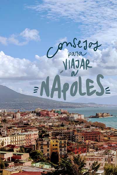 consejos para viajar a Nápoles